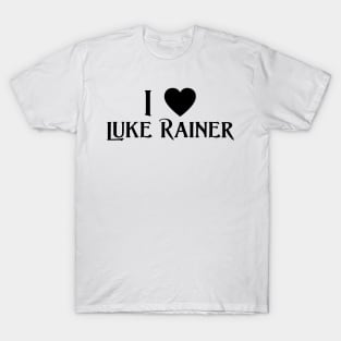 I Love Luke Rainer T-Shirt